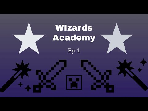 Minecraft wizard Academy Episode 1: I died already