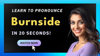 How to pronounce Burnside