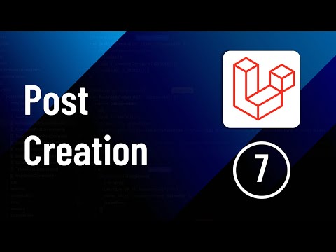 Implement Post Creation - Part 7 | Laravel Social Media Website