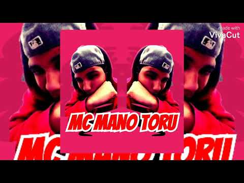 Mc Mano Toru minha aryane