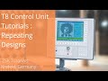 T8 Control Unit Tutorials: Repeating Designs