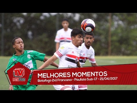 MELHORES MOMENTOS: Botafogo 2x1 Francana - Paulista Sub-17 - 21/04/2017