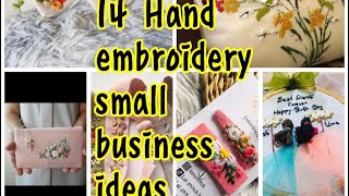 14 Hand Embroidery Small Business Ideas😱 |Most profitable product 🥳