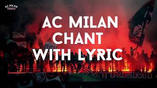 Download lagu AC Milan Best Chant With Lyric mp3
