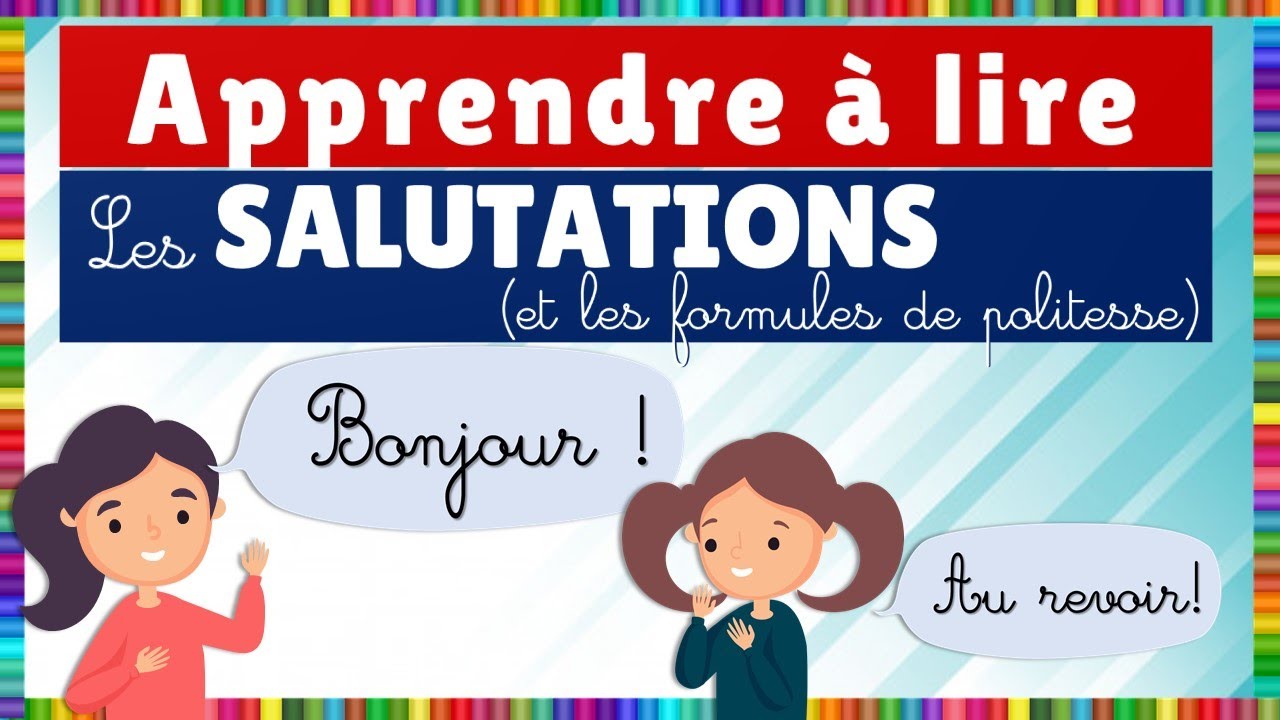 Learn French : greetings || Apprendre le français : Les salutations et les formules de politesse