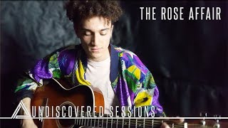 The Rose Affair Undiscovered Sessions - Live Acoustic Set