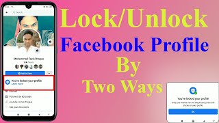 how to lock and unlock facebook profile by two ways? Updated 2021. | F HOQUE |