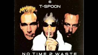 Supreme Dream Team &amp; T-Spoon - No Time 2 Waste (Radio Remix 2003)