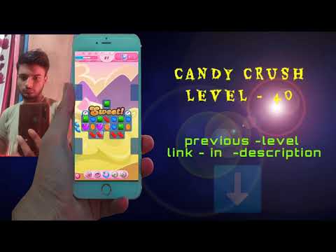 Candy crush level 40     #SRK_CREATION_TEAM
