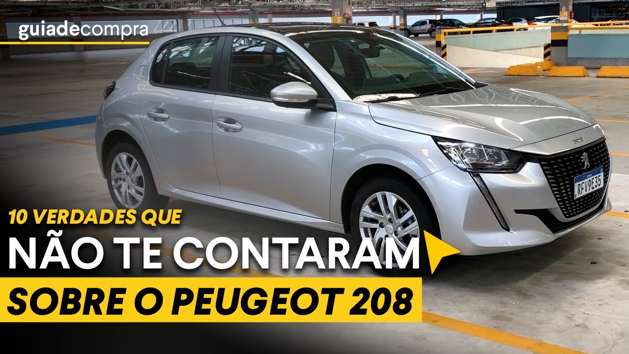 10 verdades sobre o Peugeot 208! Econômico? Confortável? Ruim de mercado?  | GUIA DE COMPRA