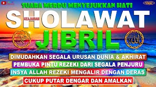 Download lagu KEAJAIBAN SHOLAWAT JIBRIL PEMBUKA PINTU REZEKI DIPERMUDAH SEGALA URUSAN DAN DILANCARKAN USAHANYA mp3