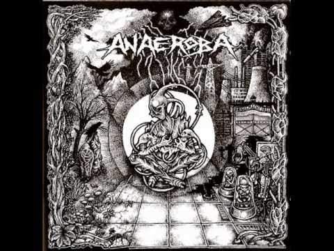 Anaeroba - The New Generation -(Nausea cover)