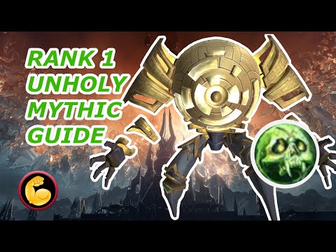 Rank 1 Unholy Mythic Vigilant Guardian Guide (Shadowlands PvE 9.2)