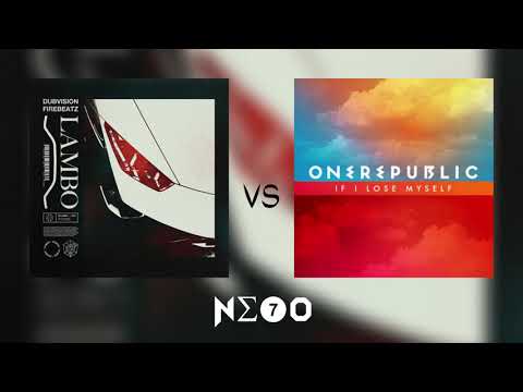 Dubvision, Firebeatz- Lambo VS OneRepublic - If i lose myself ( Martin Garrix mashup ) (NE7O Rework)