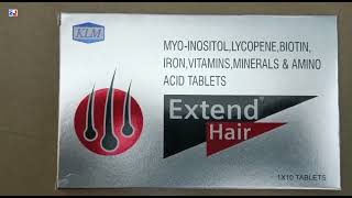 Extend Hair Tablet | KLM Extend Hair tablet uses | Extend Hair Tablet uses side effects benefits