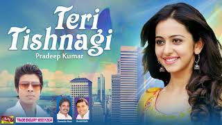 Romantic Love Song || Teri Tishnagi - YouTube