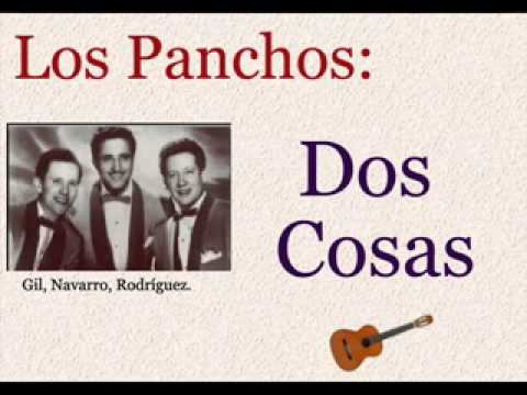 Los Panchos:  Dos Cosas - (letra y acordes)