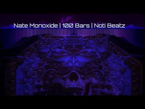 Nate Monoxide - 100 Bars 2020 | prod. by Noti Beatz