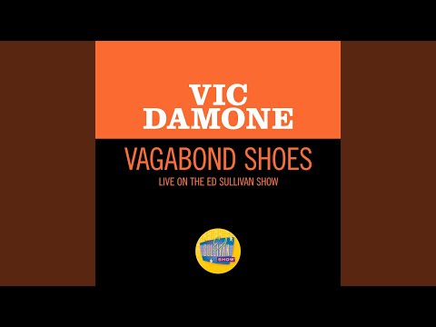 Vagabond Shoes (Live On The Ed Sullivan Show, May 21, 1950)