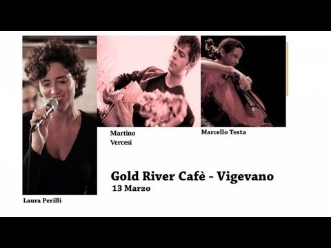 Martino Vercesi  Ft. Laura Perilli, Marcello Testa - Jazz