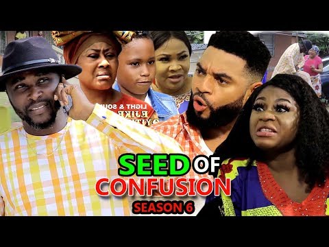 SEED OF CONFUSION SEASON 6 - (New Movie) 2019 Latest Nigerian Nollywood Movie Full HD
