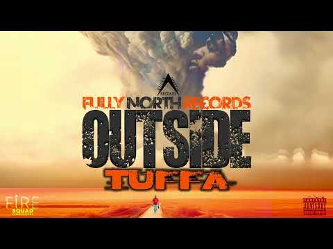 Tuffa - Outside (Official Audio)
