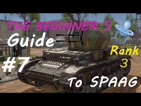 The beginner's guide to SPAA - Antiaircraft vehicles part 7 (War Thunder 2020 guide)