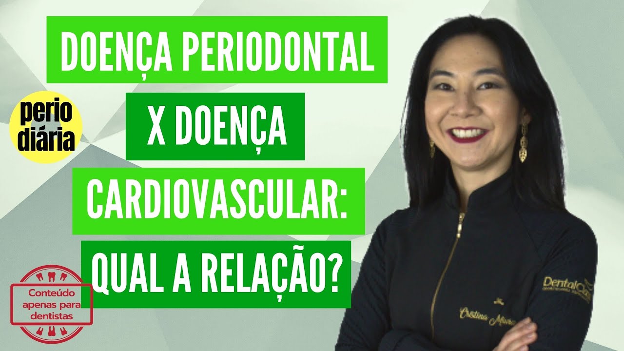 Dentista, saiba a relação da doença periodontal com as doenças cardiovasculares!