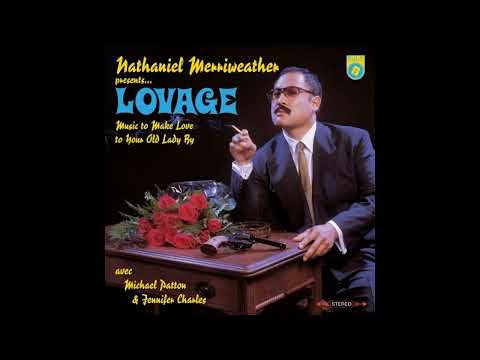 LOVAGE – MUSIC TO MAKE LOVE TO YOUR OLD LADY BY (2001) | Full Album