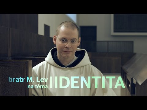 14 | Bratr M. Lev - Identita