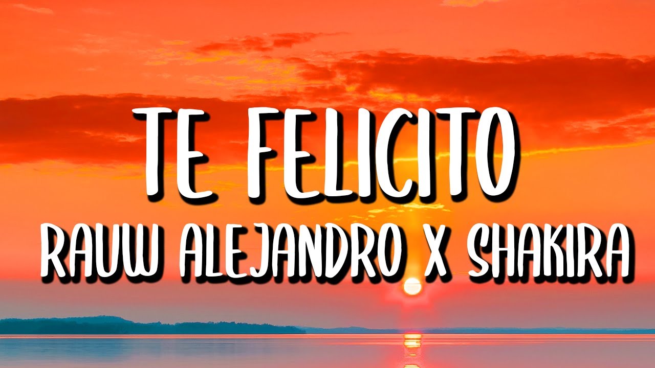 Traduction Chanson Shakira Te Felicito