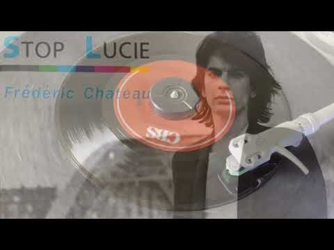 Frédéric Chateau – Stop Lucie – Vinyl 7″ 45T (Single) - Melodisque.com