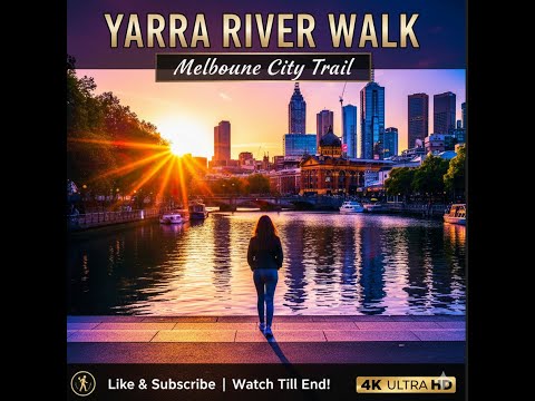 Beautiful Yarra River Walk | Melbourne City Skyline 4K - Australia✨