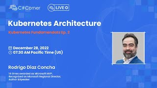 Kubernetes Architecture - Introduction to Kubernetes Ep.2