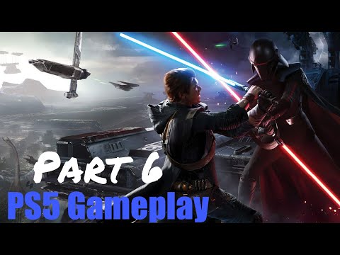STAR WARS JEDI FALLEN ORDER PS5 Walkthrough Gameplay Part 6 (No Commentary)