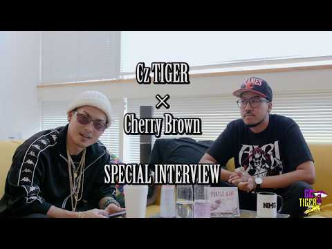 【スペシャル対談】Cz TIGER × Cherry Brown　Part 1