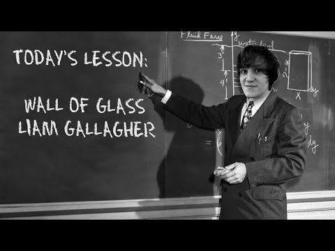 Wall Of Glass - Liam Gallagher