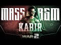 Kabir Theme (AV Rendition) | War 2 | Hrithik Roshan | Ayan Mukherji | YRF Spy Universe | Mass BGM