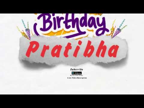 Happy Birthday Pratibha
