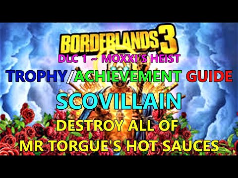 Borderlands 3, Moxxi's Heist Of The Handsome Jackpot DLC: Scovillain Trophy Guide