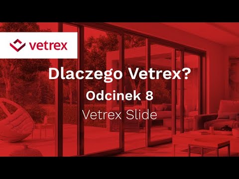Odcinek 8: Okno SLIDE | VETREX - zdjęcie