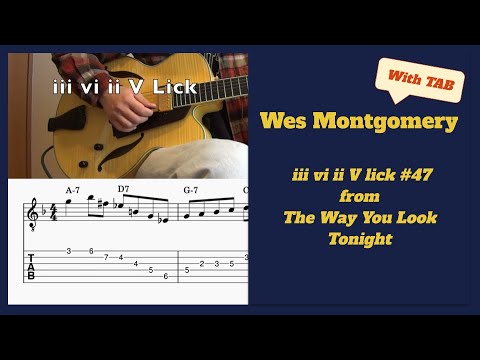 Lick of the Day #47 - Wes Montgomery iii vi ii V Lick with TAB