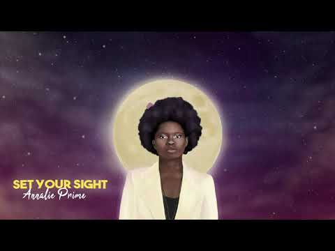 Annalie Prime - Set Your Sight (Lyric Video)