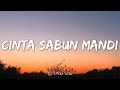 JAJA MIHARJA Cinta Sabun Mandi Lyrics