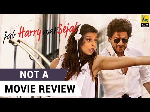 Jab Harry Met Sejal | Not A Movie Review | Sucharita Tyagi