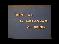 Peak Rail Presents Doug Copley S Lineside Images 02 1 Trent Jct To Immingham Via Brigg 1998 2001