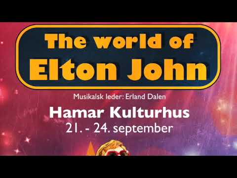 The World of Elton John i Hamar Kulturhus