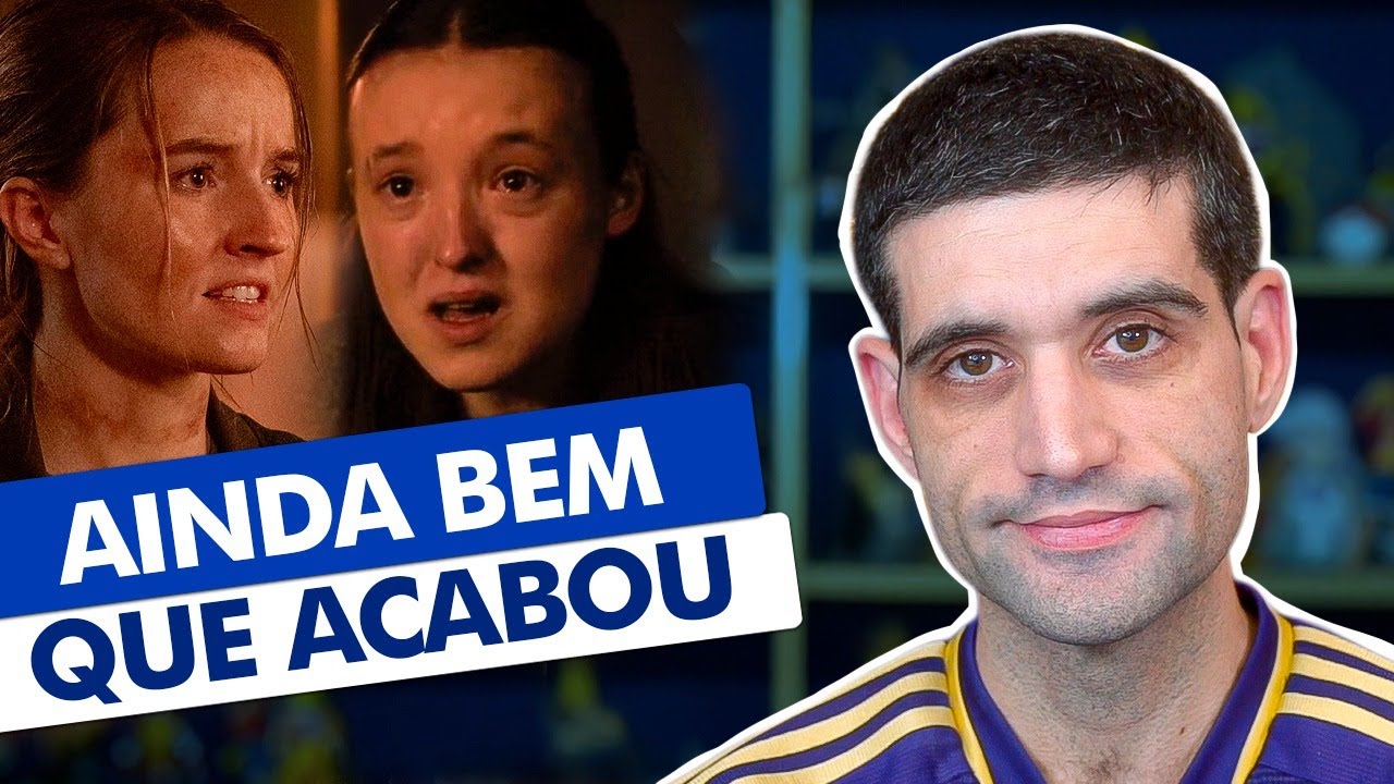 AINDA bem que ACABOU, The Last of Us Season Finale