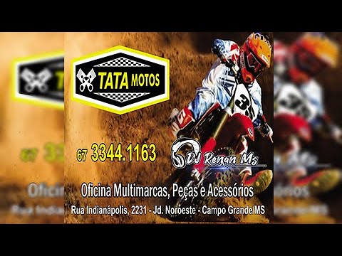CD TATA MOTOS OFICINA MULTIMARCAS DE CAMPO GRANDE MS - DJ RENAN MS
