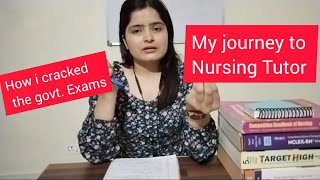 My journey || Nursing student- Govt. Nursing Tutor || part 1